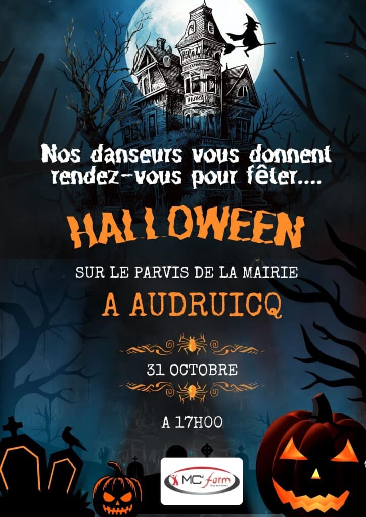 Affiche Halloween Audruicq : Nos danseurs vous donnent rendez-vous le 31 octobre à 17h00 sur le parvis de la mairie.